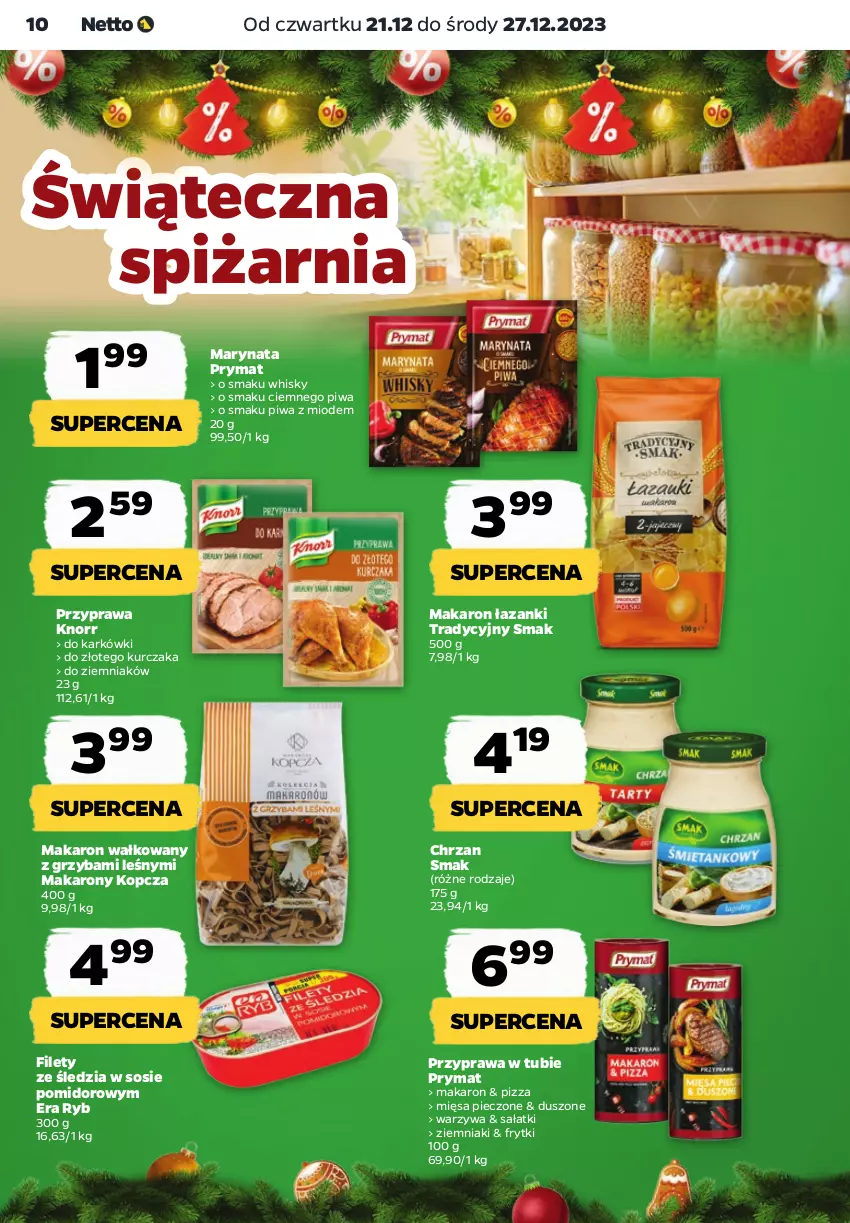 Gazetka promocyjna Netto - Artykuły spożywcze - ważna 21.12 do 27.12.2023 - strona 10 - produkty: Chrzan, Era Ryb, Frytki, Knorr, Kurczak, Makaron, Piec, Piwa, Pizza, Prymat, Sałat, Sos, Warzywa, Whisky, Ziemniaki