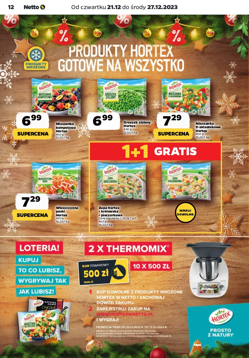 Gazetka promocyjna Netto - Artykuły spożywcze - ważna 21.12 do 27.12.2023 - strona 12 - produkty: Gra, Groszek, Hortex, Mieszanka kompotowa, Piec, Produkty mrożone, Zupa