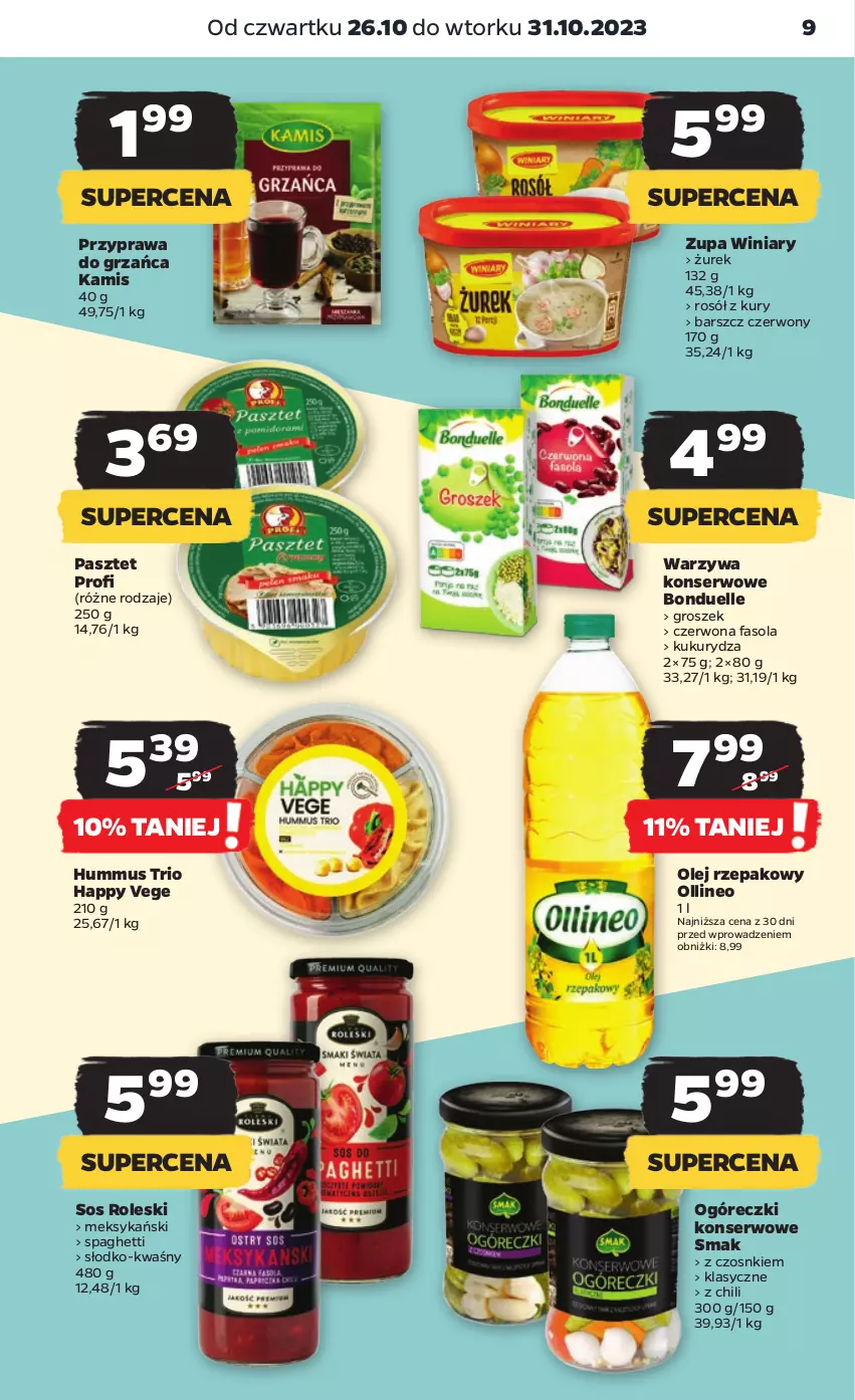 Gazetka promocyjna Netto - Artykuły spożywcze - ważna 26.10 do 01.11.2023 - strona 9 - produkty: Bonduelle, Fa, Fasola, Groszek, Hummus, Kamis, Kukurydza, Mus, Olej, Olej rzepakowy, Pasztet, Rosół, Ser, Sos, Spaghetti, Warzywa, Warzywa konserwowe, Winiary, Zupa