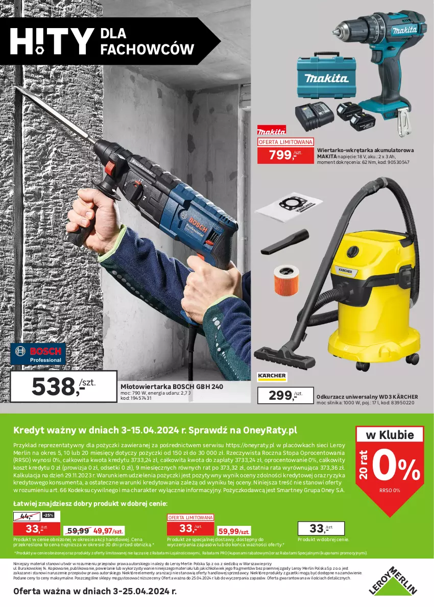 Gazetka promocyjna Leroy Merlin - Gazetka Leroy Merlin - ważna 03.04 do 25.04.2024 - strona 32 - produkty: Akumulator, Bosch, Kärcher, Kosz, Makita, Młot, Młotowiertarka, Odkurzacz, Ser, Sprzedawcy, Tarka, Top, Wiertarka, Wkręt, Wkrętarka