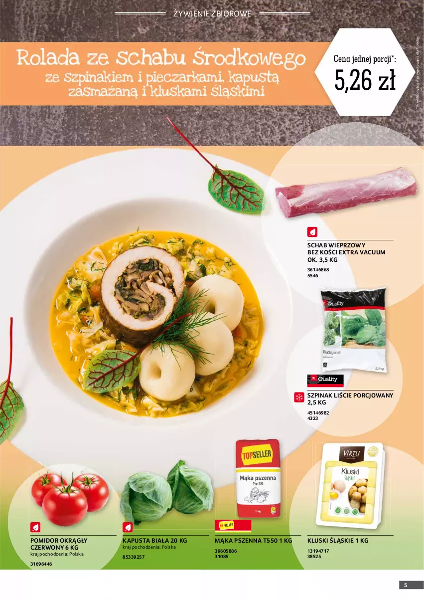 Gazetka promocyjna Selgros - Oferta gastronomiczna - ważna 30.09 do 13.10.2021 - strona 5 - produkty: Kosz, Mąka, Mąka pszenna, Por, Schab wieprzowy, Szpinak