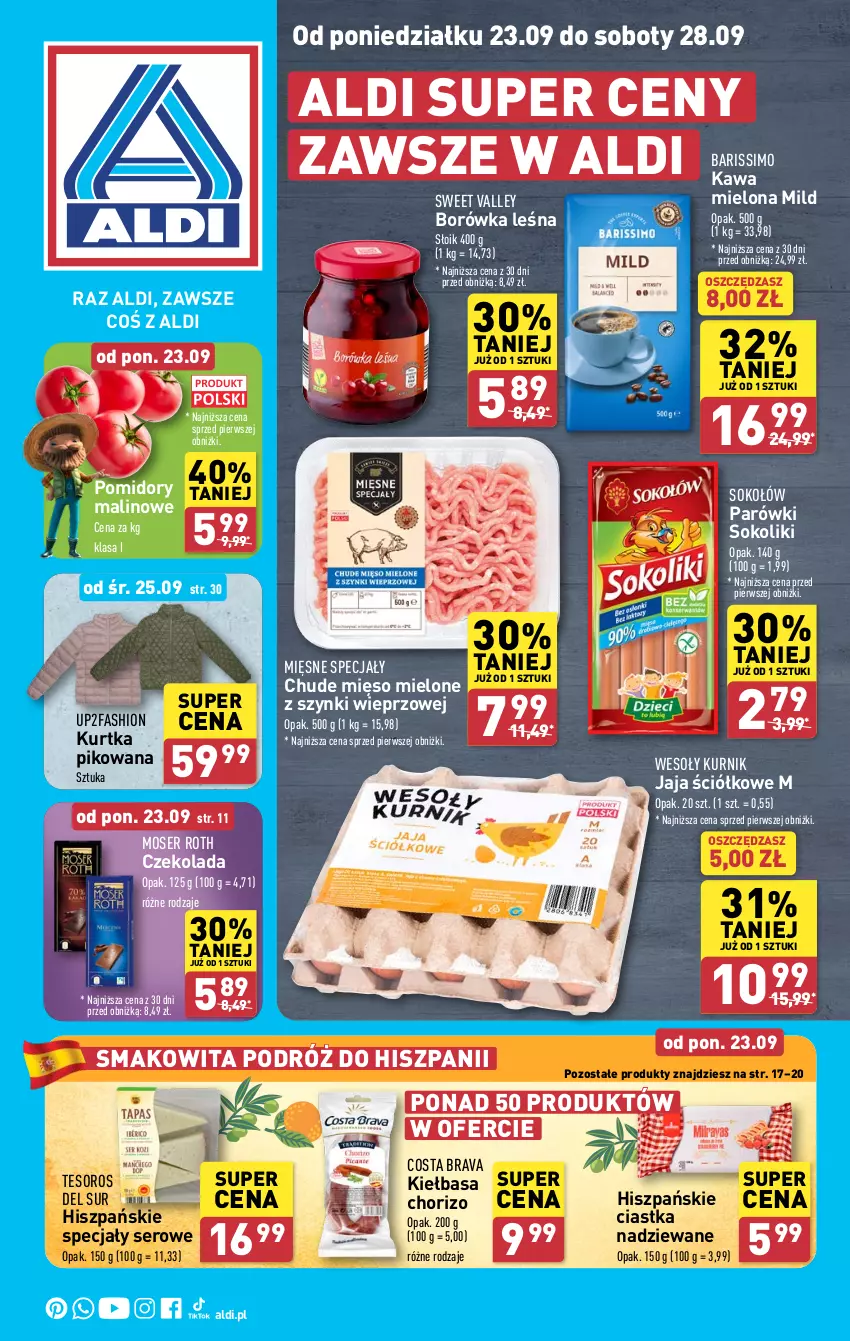 Gazetka promocyjna Aldi - Pełna oferta - ważna 23.09 do 28.09.2024 - strona 1 - produkty: Borówka, Ciastka, Czekolada, Fa, Jaja, Kawa, Kawa mielona, Kiełbasa, Kurtka, Mięsne specjały, Mięso, Mięso mielone, Mięso mielone z szynki, Moser Roth, Parówki, Parówki sokoliki, Pomidory, Ser, Smakowita, Sok, Sokołów