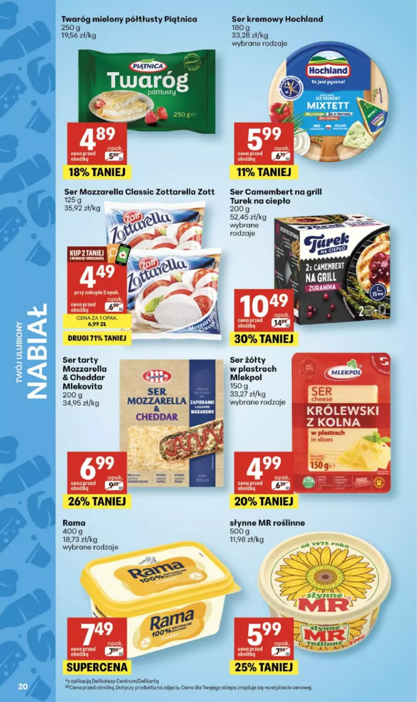 Gazetka promocyjna Delikatesy Centrum - Franczyza DC21 Czwartek - ważna 21.05 do 27.05.2026 - strona 20 - produkty: Camembert, Cheddar, Grill, Hochland, Mleko, Mlekovita, Mozzarella, Piątnica, Rama, Rum, Ser, Słynne, Słynne MR Roślinne, Twaróg, Zott, Zottarella