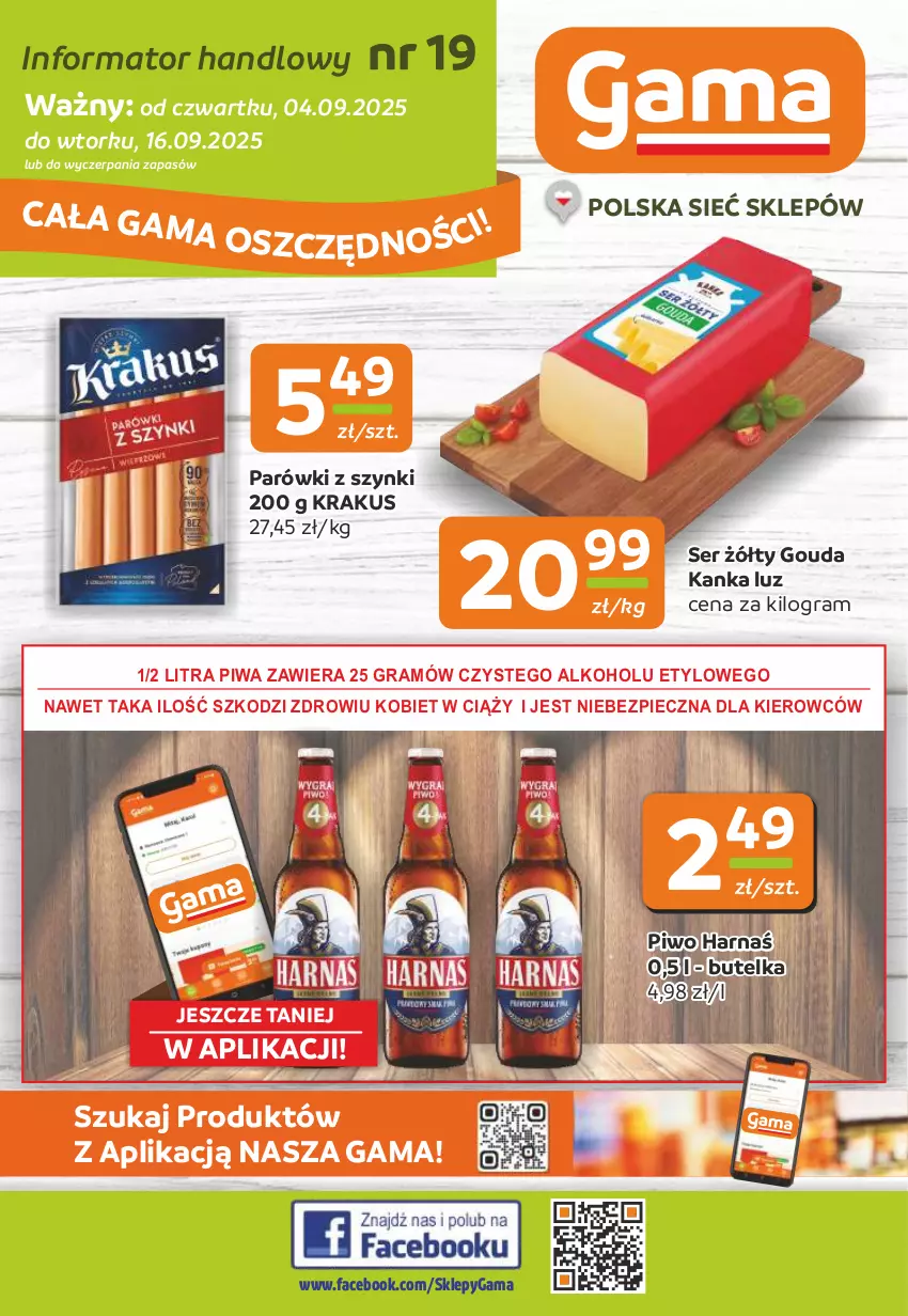 Gazetka promocyjna Gama - Gazetka Gama - ważna 04.09 do 16.09.2025 - strona 1 - produkty: Fa, Gouda, Gra, Harnaś, Krakus, Parówki, Parówki z szynki, Piec, Piwa, Piwo, Ser