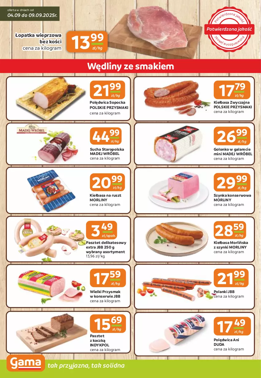 Gazetka promocyjna Gama - Gazetka Gama - ważna 04.09 do 16.09.2025 - strona 2 - produkty: Duda, Gala, Gra, Kiełbasa, Lanki, Madej Wróbel, Morliny, Pasztet, Polędwica, Przysmaki, Ser, Szynka, Szynka konserwowa