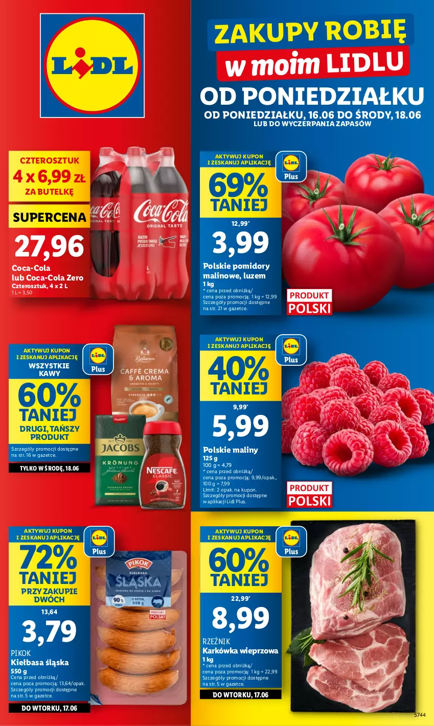 Gazetka promocyjna Lidl - GAZETKA - ważna 16.06 do 18.06.2025 - strona 1 - produkty: Coca-Cola, Karkówka wieprzowa, Kiełbasa, Kiełbasa śląska, Maliny, PIKOK, Pomidory