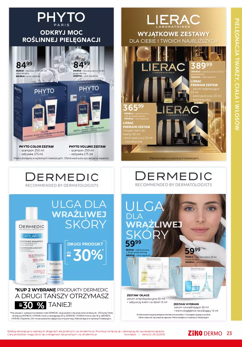 Gazetka promocyjna Ziko - Gazetka Ziko Dermo - ważna 11.12 do 28.12.2025 - strona 23 - produkty: Dermedic, Gra, Hydrain 2, Kosmetyczka, Krem do twarzy, Krem na dzień, Krem pod oczy, La Roche-Posay, LG, Lierac, Lipikar, Odżywka, Phyto, Rum, Ser, Serum, Szampon, Tonik