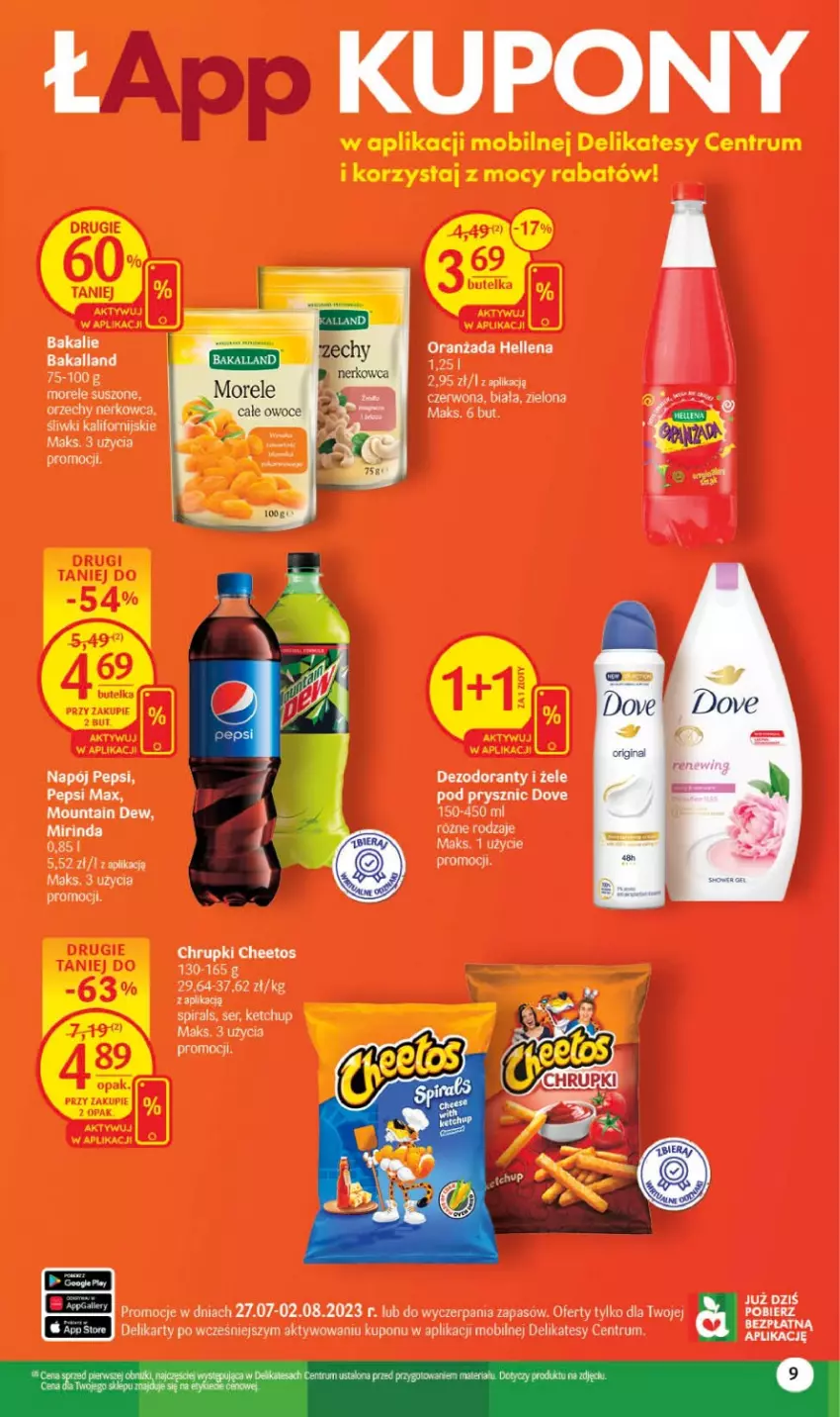 Gazetka promocyjna Delikatesy Centrum - Gazetka DC29 - ważna 27.07 do 02.08.2023 - strona 9 - produkty: Bakalland, Cheetos, Chrupki, Dezodorant, Dove, Hellena, Ketchup, Mirinda, Mobil, Napój, Oranżada, Pepsi, Pepsi max, Rum, Ser