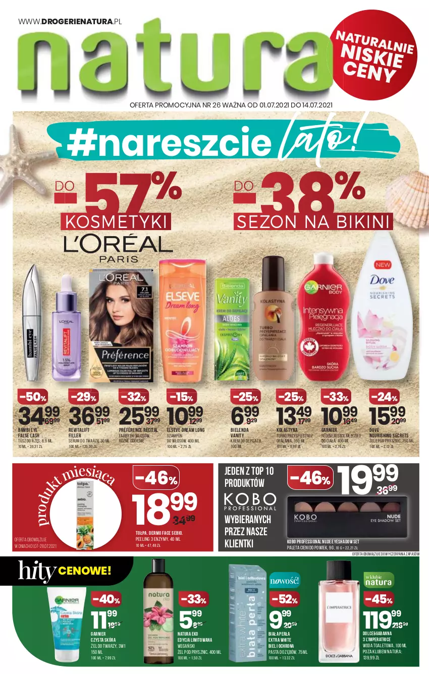 Gazetka promocyjna Drogerie Natura - Gazetka Drogerie Natura - ważna 01.07 do 14.07.2021 - strona 1 - produkty: Bielenda, Bikini, Dove, Elseve, Fa, Garnier, KOBO, Krem do depilacji, Mleczko, Mleczko do ciała, Paleta, Pasta do zębów, Peeling, Perła, Rum, Ser, Serum, Serum do twarzy, Szampon, Tołpa, Top, Tusz, Woda, Woda toaletowa