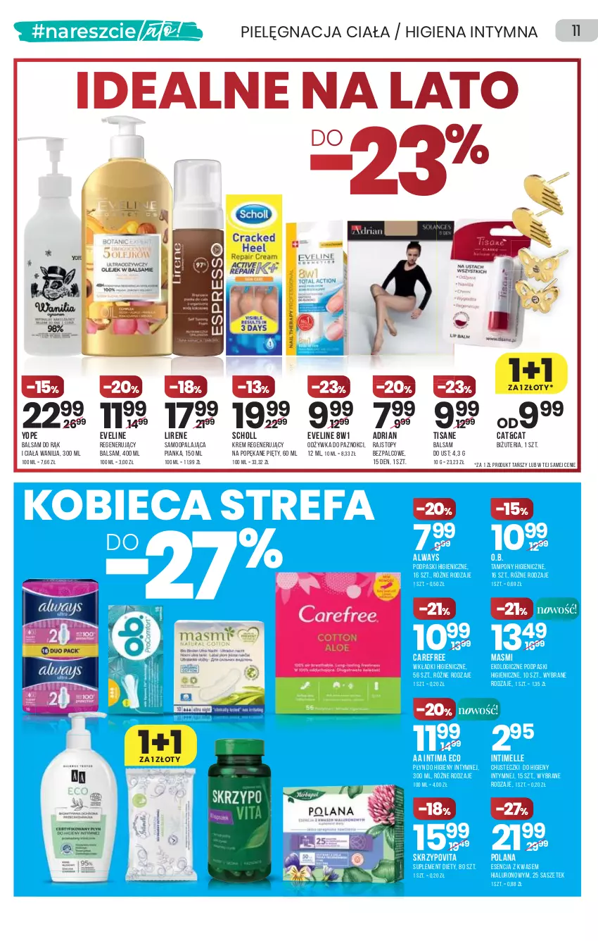 Gazetka promocyjna Drogerie Natura - Gazetka Drogerie Natura - ważna 01.07 do 14.07.2021 - strona 11 - produkty: Always, Balsam do ust, Carefree, Chusteczki, Chusteczki do higieny, Eveline, Fa, Krem regenerujący, LANA, Lirene, O.B., Odżywka, Płyn do higieny intymnej, Podpaski, Rajstopy, Scholl, Suplement diety, Tampony, Top, Wkładki, Yope