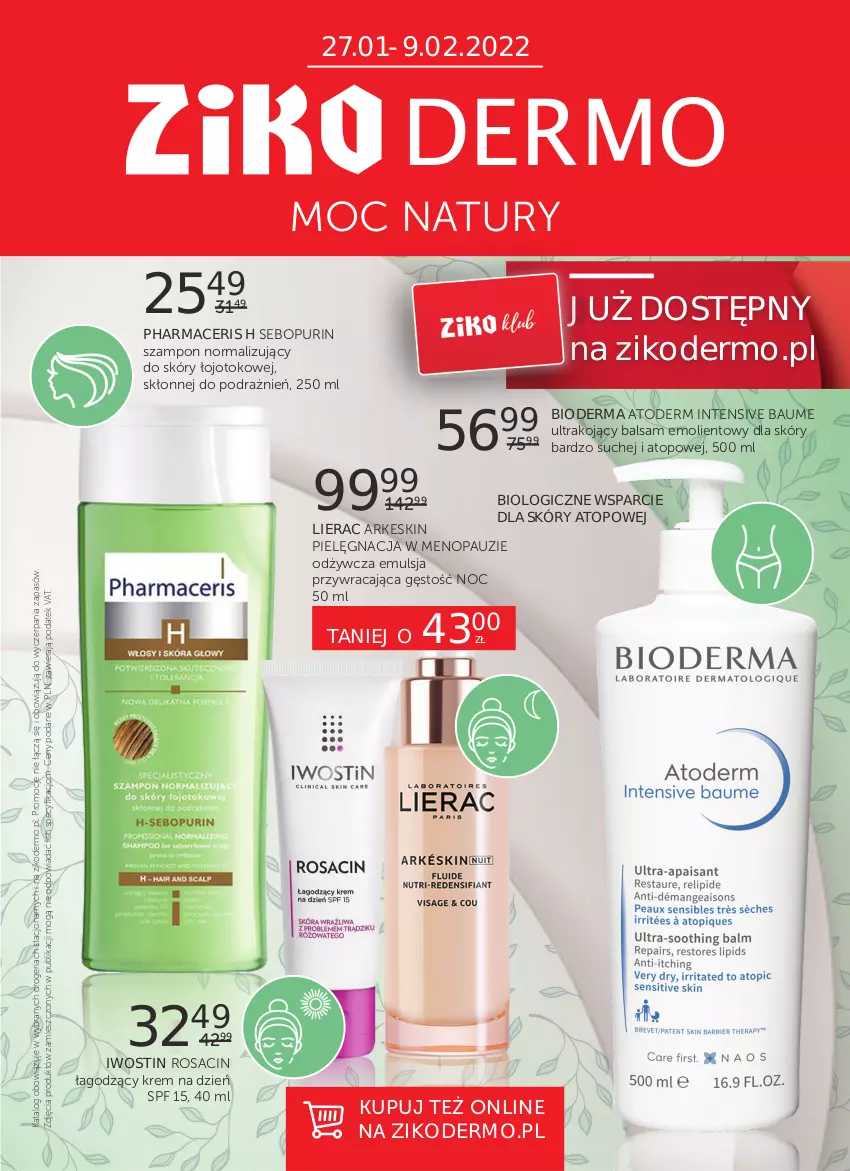 Gazetka promocyjna Ziko - 27.01-9.02.2022 - ważna 27.01 do 09.02.2022 - strona 1 - produkty: Acer, Atoderm, Bioderma, Emulsja, Iwostin, Krem na dzień, Lierac, Pharmaceris, Pur, Szampon, Top