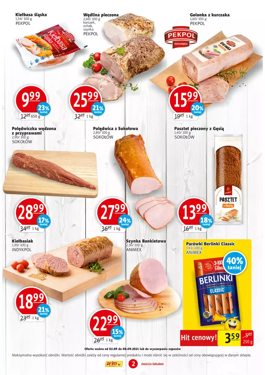 Gazetka promocyjna Prim Market - Gazetka - ważna 02.09 do 08.09.2021 - strona 2 - produkty: Basia, Berlinki, Kiełbasa, Kiełbasa śląska, Kurczak, Parówki, Pasztet, Pekpol, Piec, Sok, Sokołów, Szynka, Wędlina