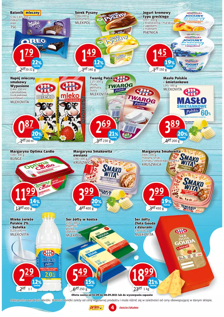 Gazetka promocyjna Prim Market - Gazetka - ważna 02.09 do 08.09.2021 - strona 4 - produkty: Baton, Edam, Gouda, Jogurt, Margaryna, Masło, Mleko, Mlekovita, Napój, Napój mleczny, Optima, Optima Cardio, Piątnica, Podlaski, Ser, Serek, Smakowita, Sok, Tonik, Twaróg