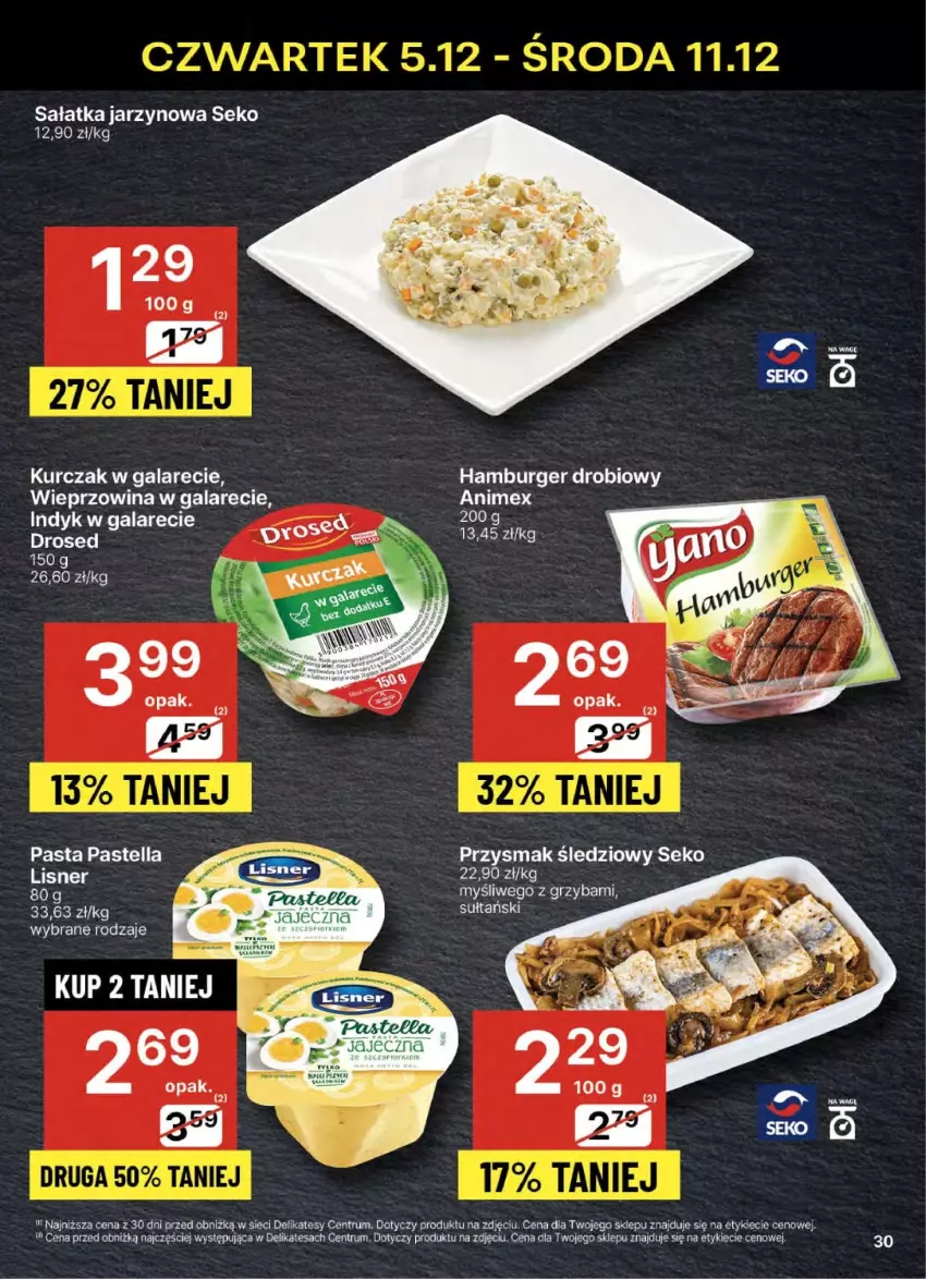 Gazetka promocyjna Delikatesy Centrum - NOWA GAZETKA Delikatesy Centrum od 5 grudnia! 5-11.12.2024 - ważna 05.12 do 11.12.2024 - strona 30 - produkty: Burger, Gala, Hamburger, Kurczak, Lisner, Pastella, Rum, Sałat, Sałatka, SEKO, Top, Wieprzowina