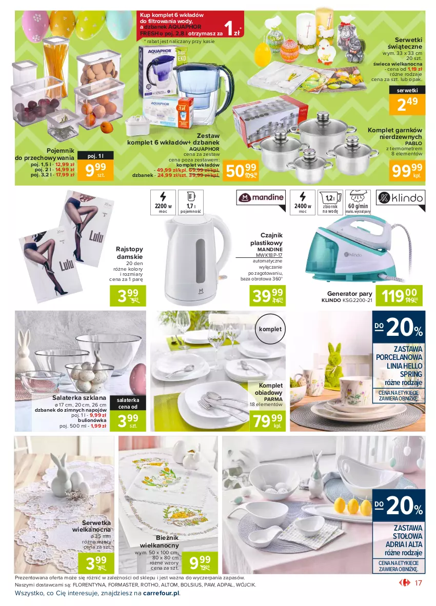 Gazetka promocyjna Carrefour - Gazetka Market - ważna 15.03 do 22.03.2021 - strona 17 - produkty: Aquaphor, Bieżnik, Bols, Bolsius, Bulion, Czajnik, Dzbanek, Generator pary, Komplet obiadowy, LANA, Lion, Pojemnik, Pojemnik do przechowywania, Por, Rajstopy, Salaterka, Ser, Serwetki, Termometr, Top