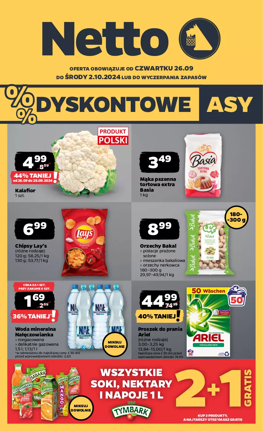 Gazetka promocyjna Netto - Artykuły spożywcze - ważna 26.09 do 02.10.2024 - strona 1 - produkty: Ariel, Basia, Chipsy, Gra, Lay’s, Mąka, Mąka pszenna, Mieszanka bakaliowa, Nałęczowianka, Napoje, Nektar, Pistacje, Proszek do prania, Sok, Woda, Woda mineralna