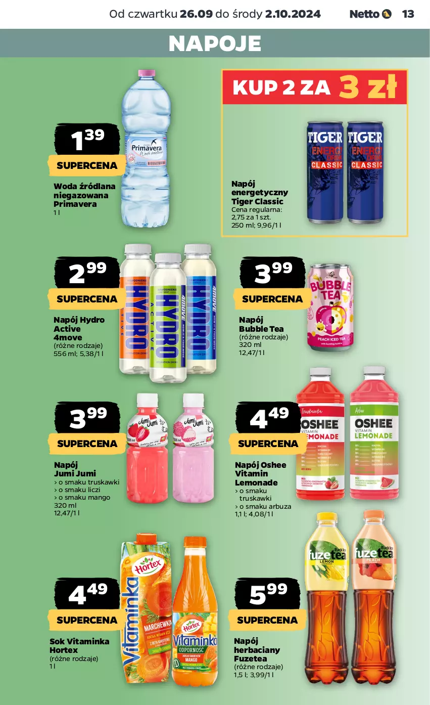 Gazetka promocyjna Netto - Artykuły spożywcze - ważna 26.09 do 02.10.2024 - strona 13 - produkty: Arbuz, Hortex, Inka, LANA, Liczi, Mango, Napój, Napój energetyczny, Napoje, Oshee, Prima, Primavera, Sok, Tiger, Truskawki, Woda