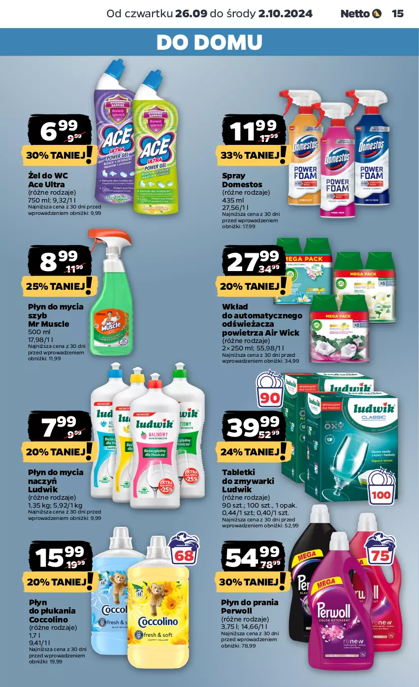 Gazetka promocyjna Netto - Artykuły spożywcze - ważna 26.09 do 02.10.2024 - strona 15 - produkty: Air Wick, Coccolino, Do mycia naczyń, Domestos, Ludwik, Mus, Perwoll, Płyn do mycia, Płyn do mycia naczyń, Płyn do płukania, Płyn do prania, Tablet, Tabletki do zmywarki, Zmywarki