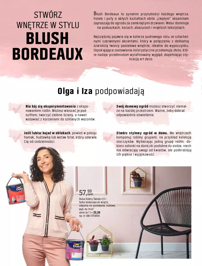 Gazetka promocyjna Obi - Ogród, Balkon, Taras - ważna 01.03 do 31.08.2021 - strona 88 - produkty: Aksam, Bordeaux, Drzwi, Dulux, Dzieci, Fa, Farba lateksowa, Fotel, Hama, Koc, LG, Malibu, Ogród, Osłonka, Podnóżek, Poduszka, Por, Puf, Rust, Siedzisko, Stolik, Storczyk, Talerz, Velvet, Wagi, Wazon