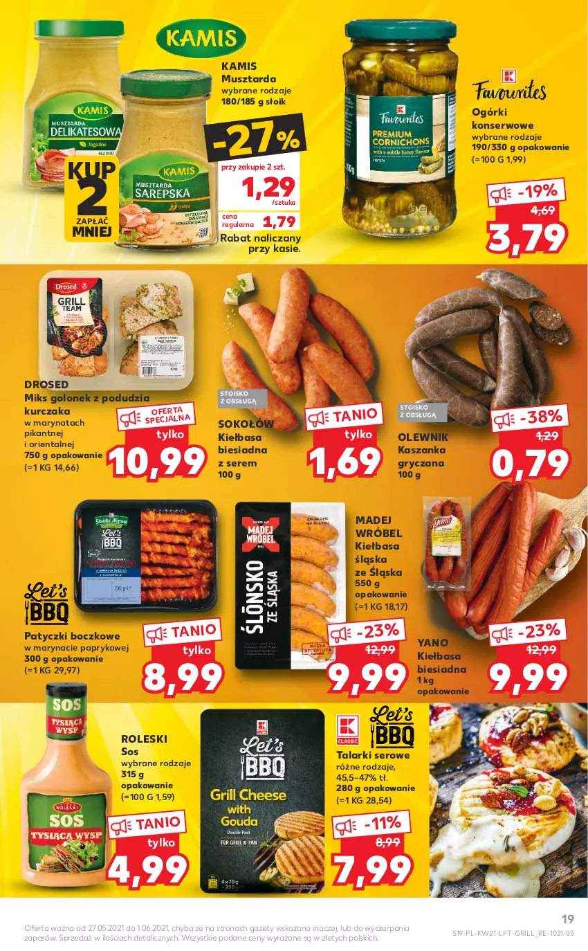 Gazetka promocyjna Kaufland - OFERTA TYGODNIA - ważna 27.05 do 01.06.2021 - strona 19 - produkty: Grill, Gry, Kamis, Kasza, Kaszanka, Kiełbasa, Kiełbasa biesiadna, Kiełbasa śląska, Kurczak, Madej Wróbel, Mus, Musztarda, Ogórki konserwowe, Olewnik, Ser, Sok, Sokołów, Sos