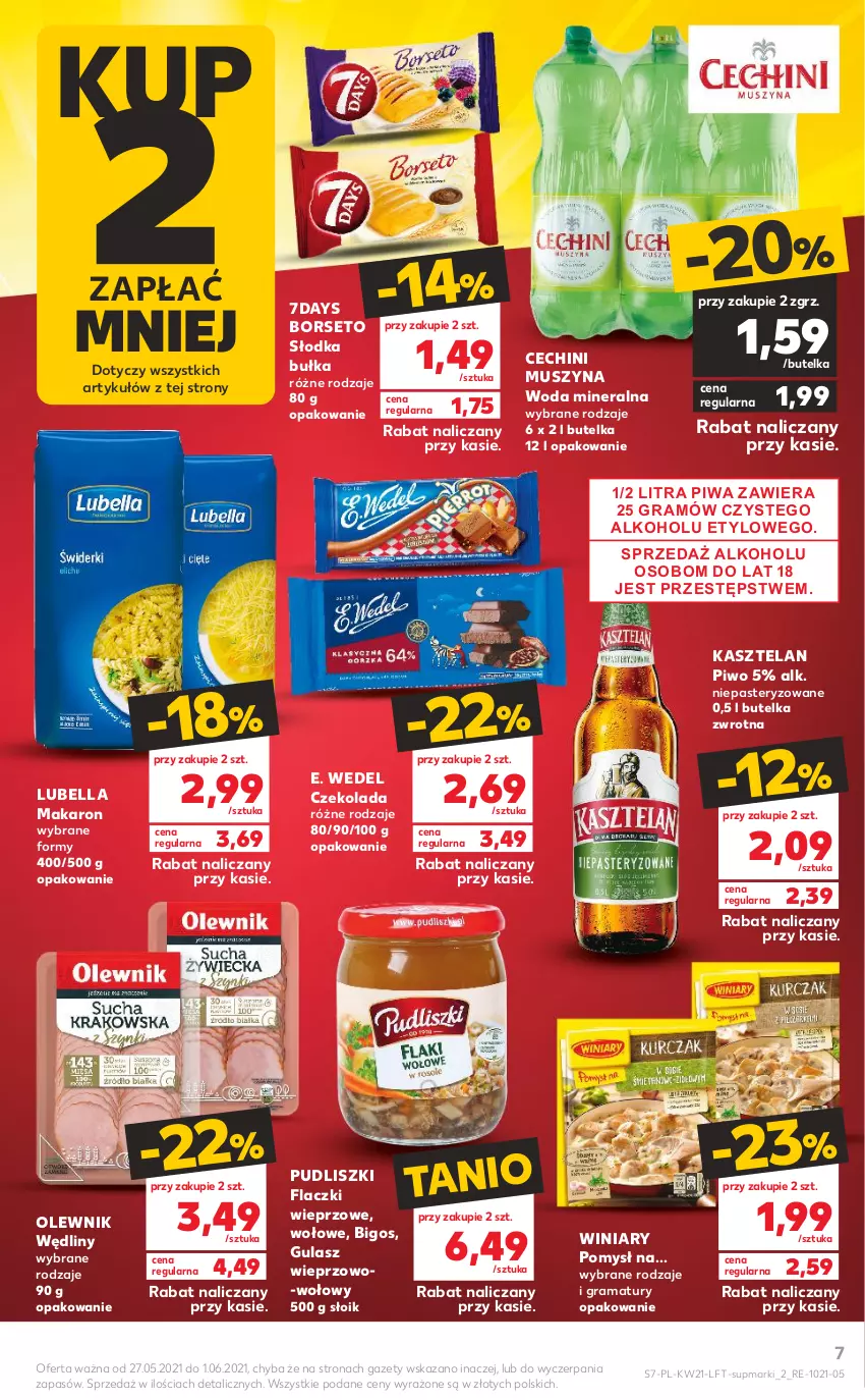 Gazetka promocyjna Kaufland - OFERTA TYGODNIA - ważna 27.05 do 01.06.2021 - strona 7 - produkty: Bell, Bella, Bigos, Bułka, Czekolada, E. Wedel, Gra, Kasztelan, Lubella, Makaron, Mus, Olewnik, Piwa, Piwo, Pudliszki, Rama, Słodka bułka, Szyna, Winiary, Woda, Woda mineralna