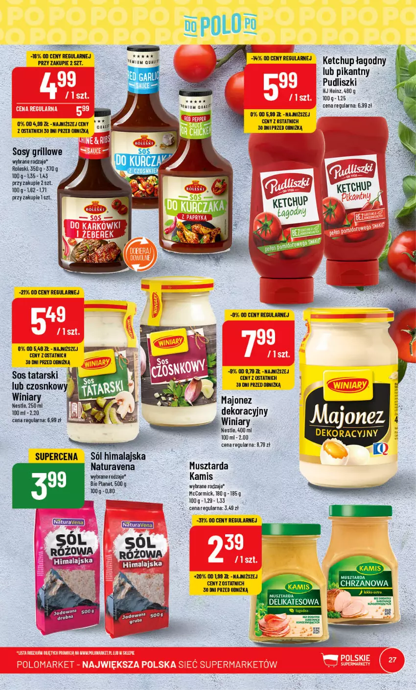 Gazetka promocyjna PoloMarket - Gazetka pomocyjna - ważna 05.07 do 11.07.2023 - strona 27 - produkty: Grill, Heinz, Kamis, Ketchup, Majonez, Mus, Musztarda, Pudliszki, Rum, Sól, Sól himalajska, Sos, Winiary