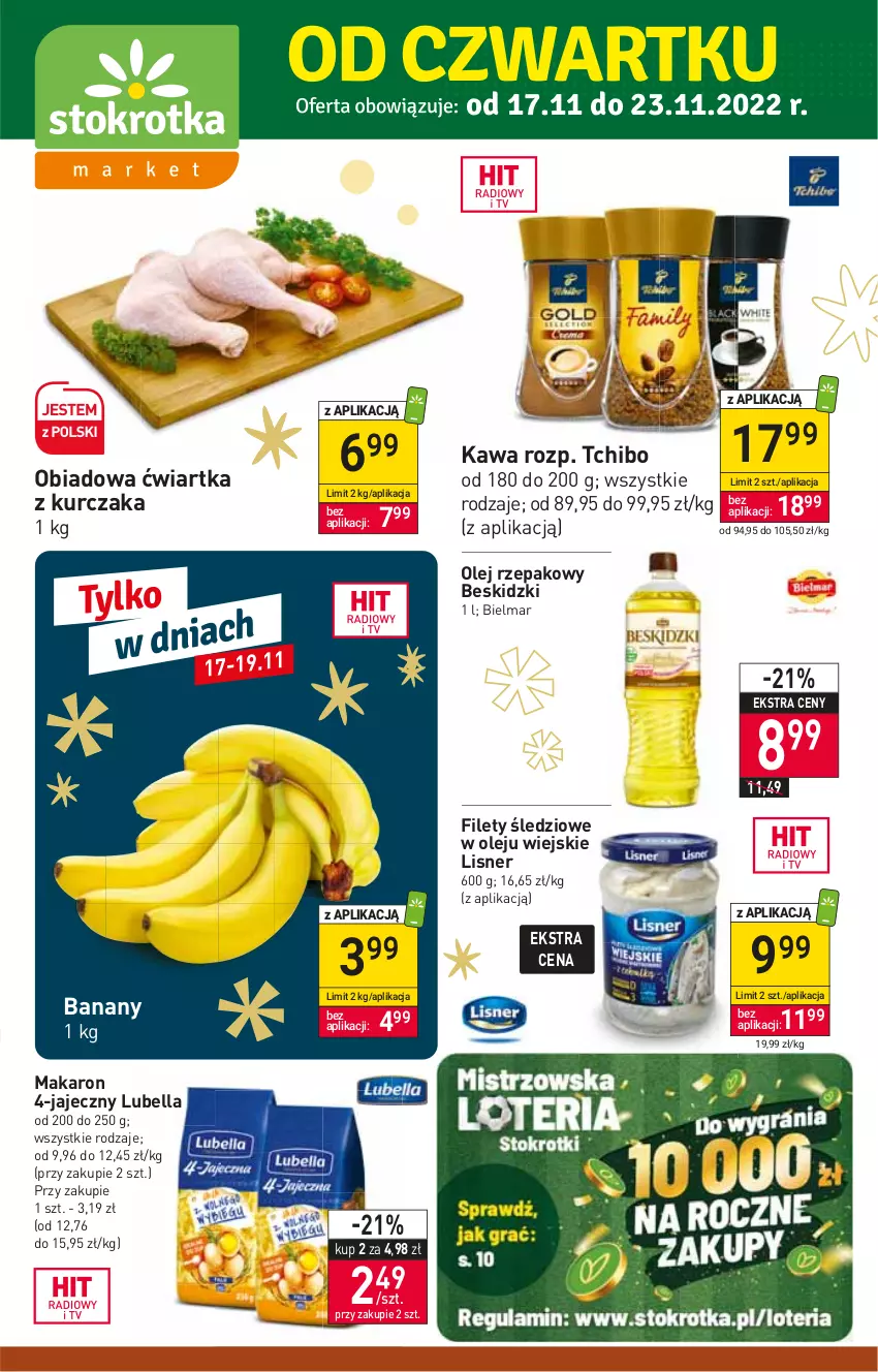 Gazetka promocyjna Stokrotka - Market - ważna 17.11 do 23.11.2022 - strona 1 - produkty: Banany, Bell, Bella, Beskidzki, Kawa, Kurczak, Lisner, Lubella, Makaron, Olej, Olej rzepakowy, Tchibo