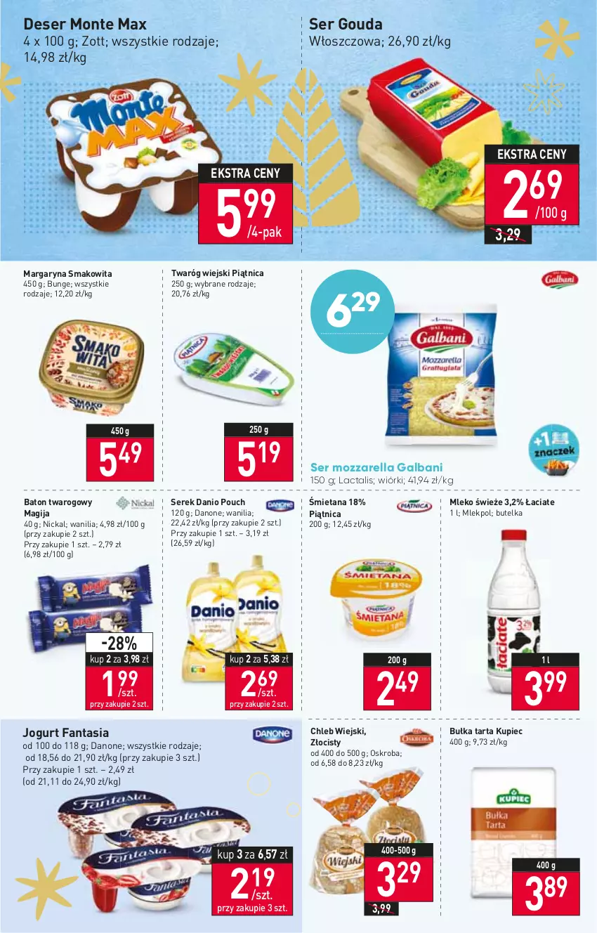 Gazetka promocyjna Stokrotka - Market - ważna 17.11 do 23.11.2022 - strona 5 - produkty: Baton, Bułka, Bułka tarta, Chleb, Danio, Danone, Deser, Fa, Fanta, Galbani, Gouda, Jogurt, Kupiec, Magija, Margaryna, Mleko, Monte, Mozzarella, Piątnica, Piec, Ser, Serek, Smakowita, Tarta, Twaróg, Zott