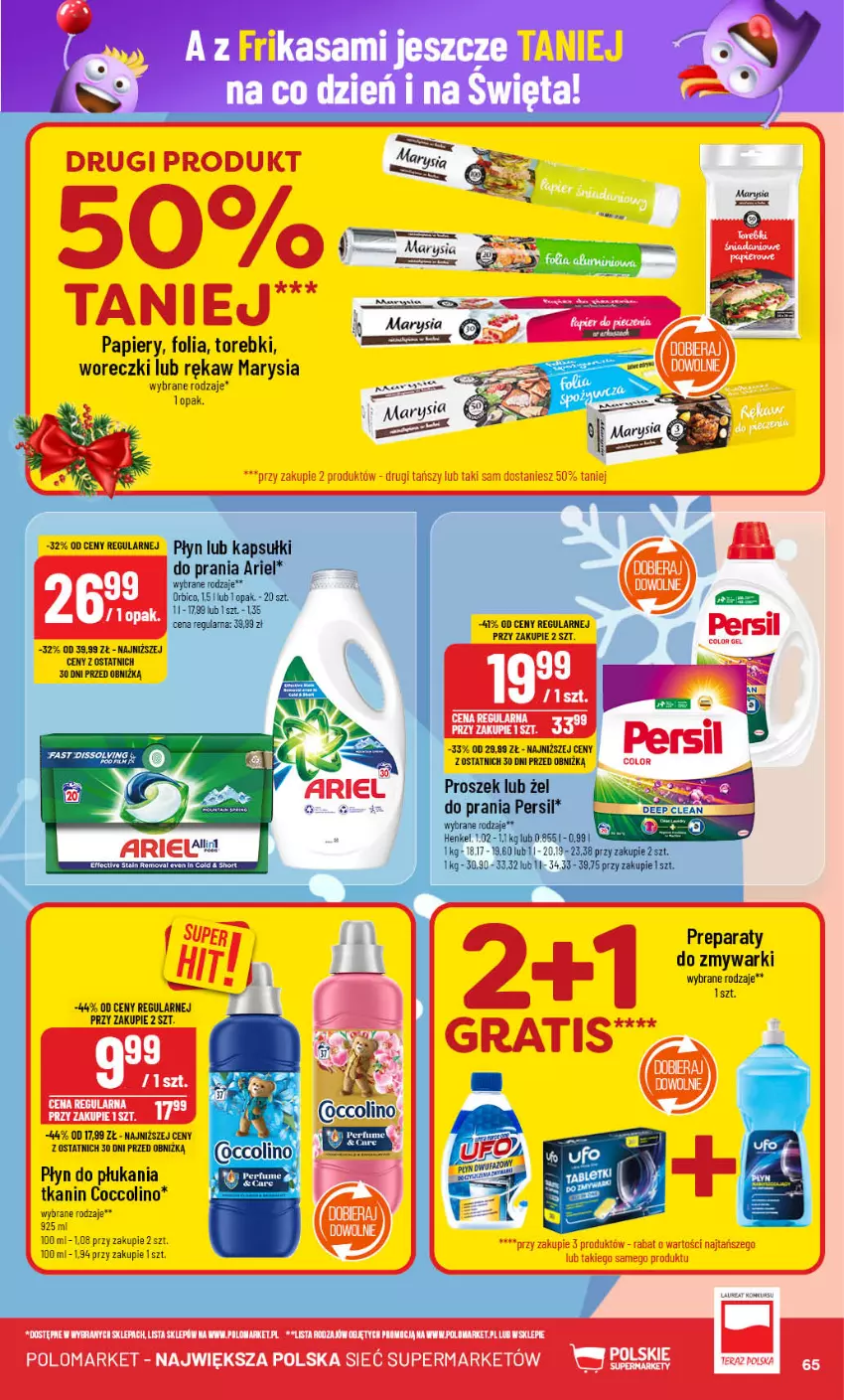 Gazetka promocyjna PoloMarket - Gazetka pomocyjna - ważna 04.12 do 10.12.2024 - strona 65 - produkty: Ariel, BIC, Coccolino, Goal, Kapsułki do prania, Papier, Persil, Płyn do płukania, Tera, Zmywarki