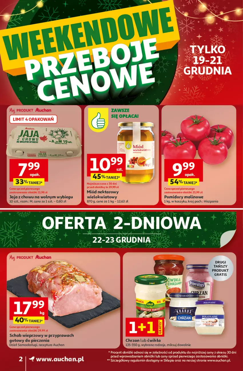 Gazetka promocyjna Auchan - Gazetka Święta jak babcię kocham Supermarket Auchan - ważna 18.12 do 23.12.2025 - strona 2 - produkty: Chrzan, Gra, Jaja, Kosz, Miód, Nektar, Piec, Pomidory, Schab wieprzowy