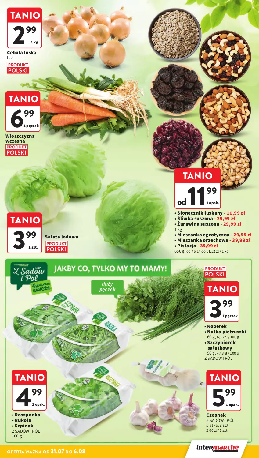 Gazetka promocyjna Intermarche - Gazetka Intermarche - ważna 31.07 do 06.08.2025 - strona 11 - produkty: Cebula, Czosnek, Mieszanka orzechowa, Natka pietruszki, Roszponka, Rukola, Sałat, Sałata lodowa, Siatka, Szpinak