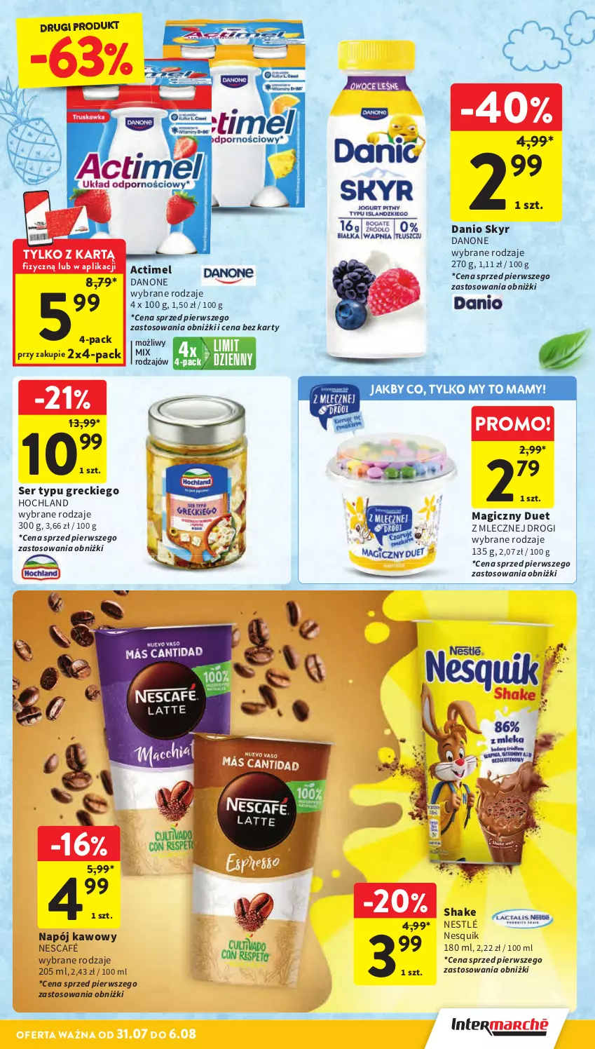 Gazetka promocyjna Intermarche - Gazetka Intermarche - ważna 31.07 do 06.08.2025 - strona 21 - produkty: Actimel, Danio, Danone, Hochland, Napój, Nescafé, Nesquik, Nestlé, Ser