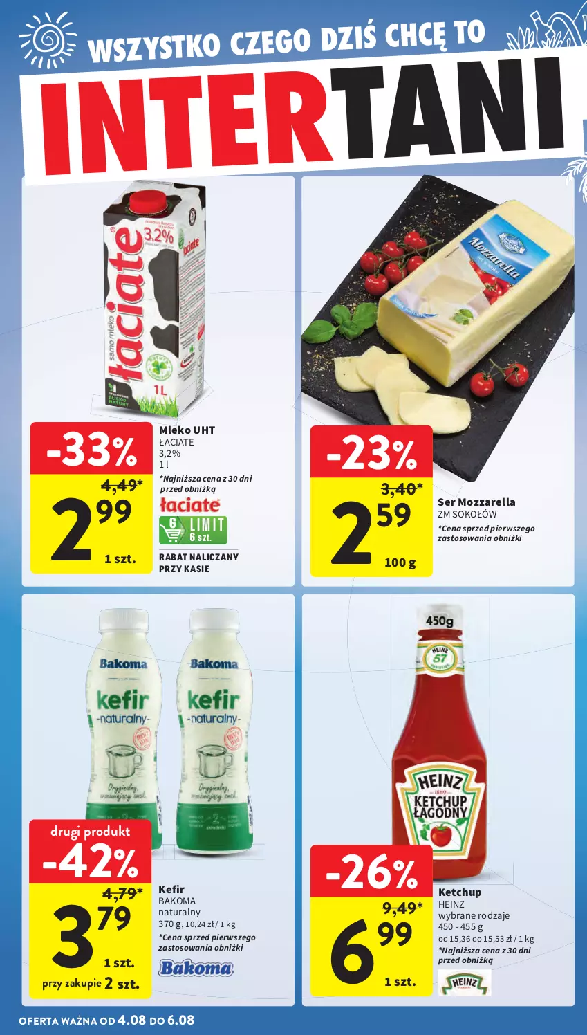 Gazetka promocyjna Intermarche - Gazetka Intermarche - ważna 31.07 do 06.08.2025 - strona 43 - produkty: Bakoma, Heinz, Kefir, Ketchup, Mleko, Mozzarella, Ser, Sok, Sokołów
