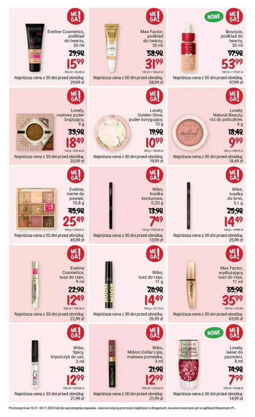 Gazetka promocyjna Rossmann - ważna 16.11 do 30.11.2023 - strona 18 - produkty: Błyszczyk do ust, Bourjois, Eveline, Fa, Kredka, Kredka do brwi, Lakier, Lakier do paznokci, Lion, Lovely, Max Factor, Podkład, Podkład do twarzy, Puder, Rama, Róż do policzków, Tusz, Wibo