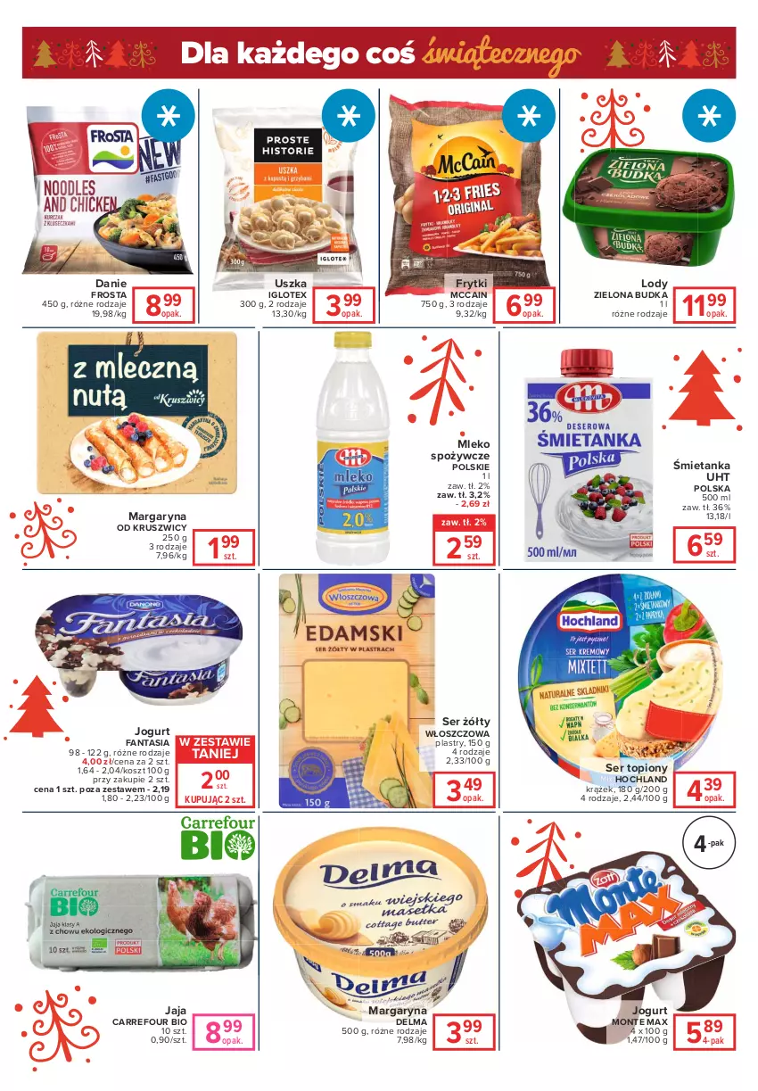 Gazetka promocyjna Carrefour - Gazetka Express - ważna 07.12 do 13.12.2021 - strona 2 - produkty: Delma, Fa, Fanta, Frosta, Frytki, Hochland, Jaja, Jogurt, Kosz, Lody, Margaryna, McCain, Mleko, Monte, Ser, Ser topiony, Top, Zielona Budka