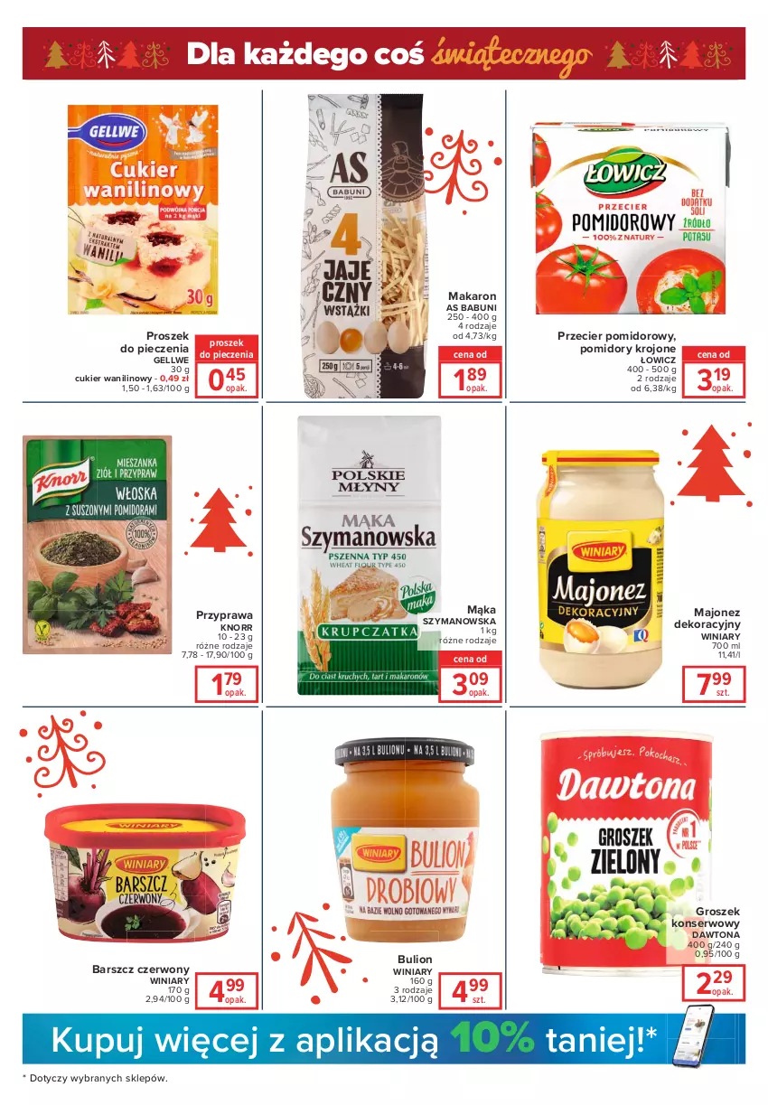 Gazetka promocyjna Carrefour - Gazetka Express - ważna 07.12 do 13.12.2021 - strona 3 - produkty: Babuni, Bulion, Cukier, Cukier wanilinowy, Dawtona, Groszek, Knorr, Lion, Majonez, Mąka, Makaron, Piec, Pomidory, Pomidory krojone, Proszek do pieczenia, Ser, Winiary