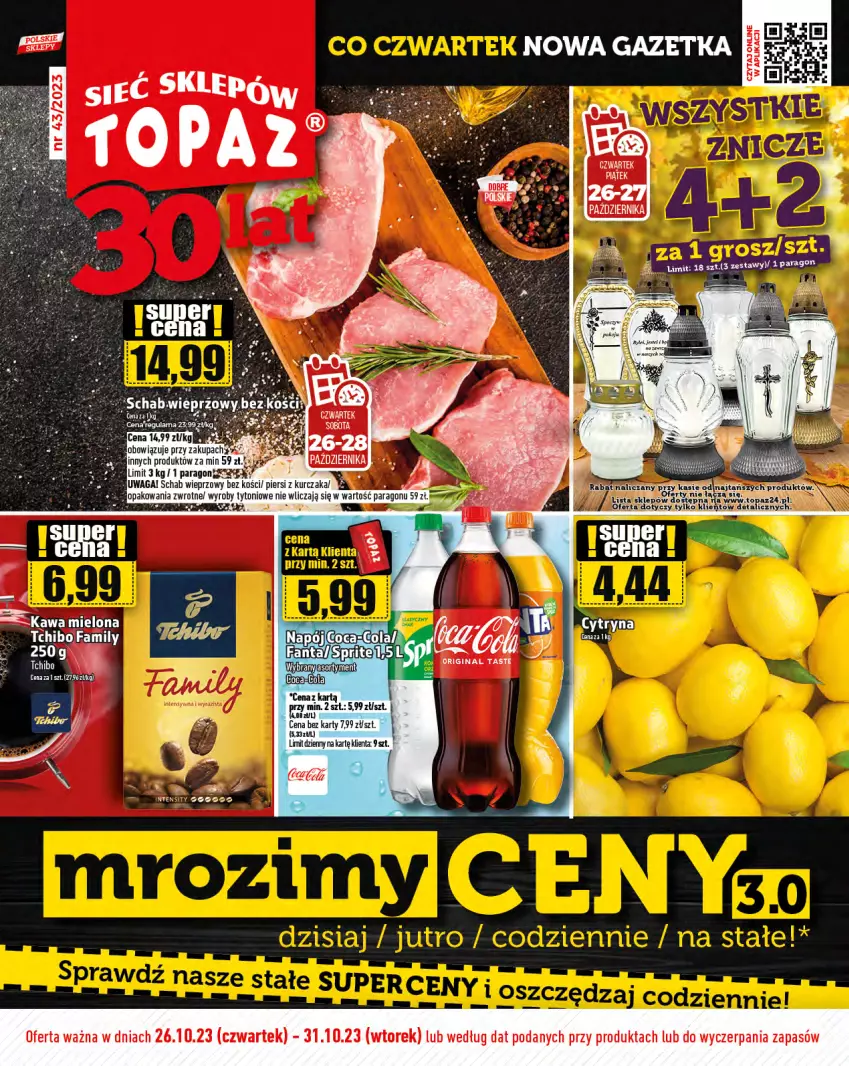 Gazetka promocyjna Topaz - Gazetka - ważna 26.10 do 31.10.2023 - strona 1 - produkty: Fa, Gin, Kawa, Kawa mielona, Schab wieprzowy, Sprite, Tchibo, Tchibo Family, Waga