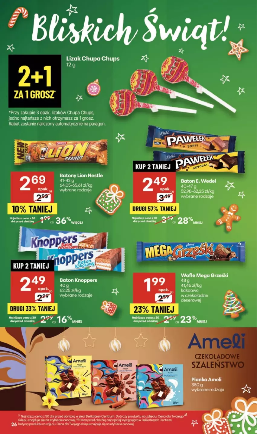 Gazetka promocyjna Delikatesy Centrum - Franczyza DC49 Czwartek - ważna 04.12 do 10.12.2025 - strona 26 - produkty: Baton, Chupa Chups, Deser, E. Wedel, Grześki, Kakao, Lion, Pupa, Rum, Ser, Wafle