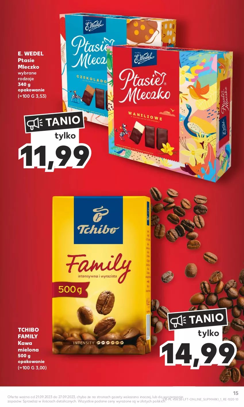 Gazetka promocyjna Kaufland - Gazetka tygodnia - ważna 21.09 do 27.09.2023 - strona 15 - produkty: E. Wedel, Fa, Kawa, Kawa mielona, Mleczko, Ptasie mleczko, Tchibo, Tchibo Family