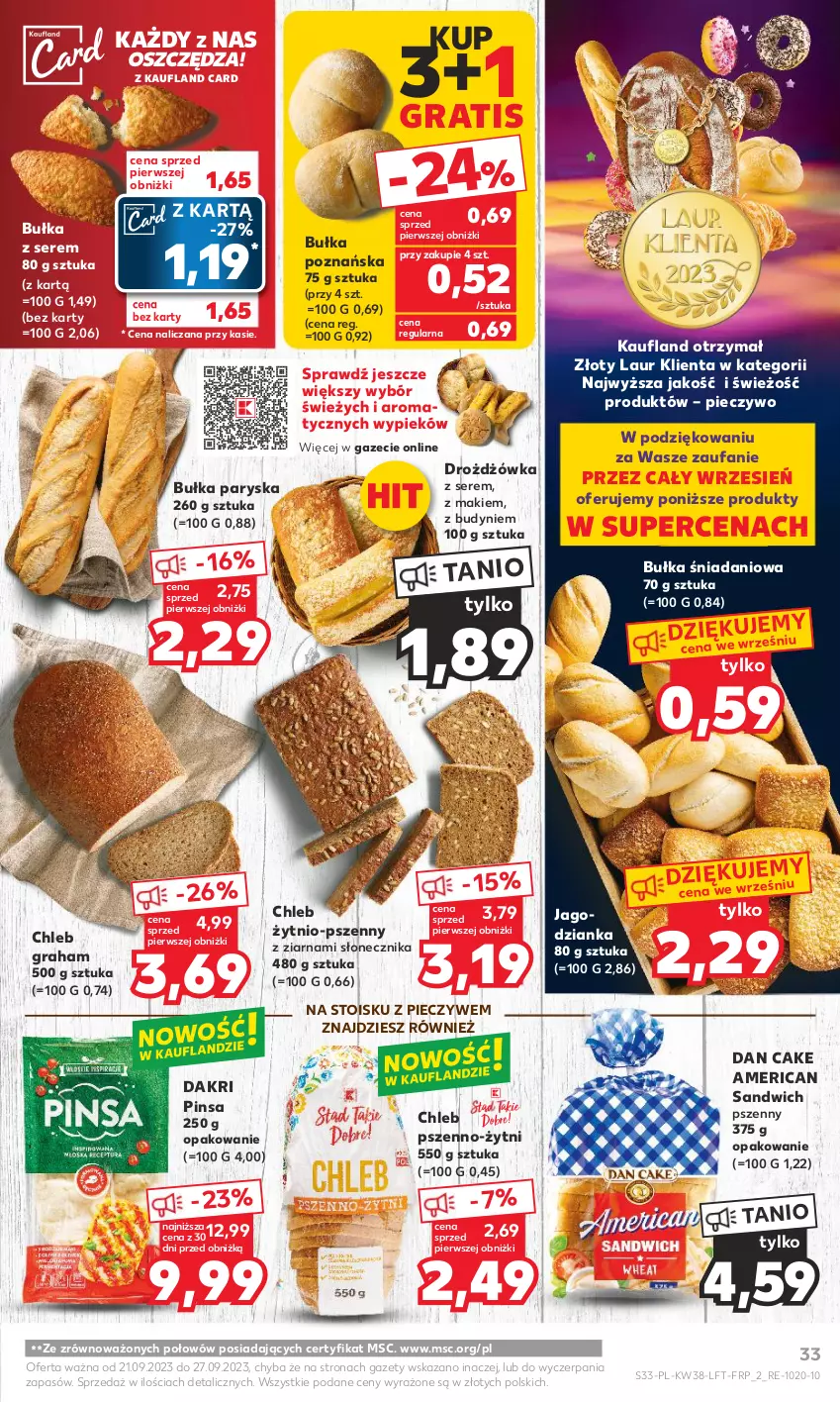 Gazetka promocyjna Kaufland - Gazetka tygodnia - ważna 21.09 do 27.09.2023 - strona 33 - produkty: Bułka, Chleb, Dan Cake, Danio, Fa, Gra, Jagodzianka, Laur, Piec, Pieczywo, Ser