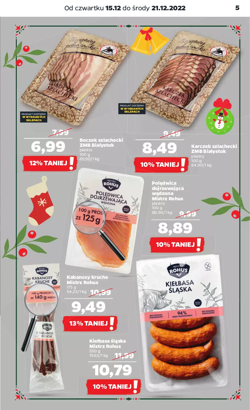 Gazetka promocyjna Netto - Artykuły spożywcze - ważna 15.12 do 21.12.2022 - strona 5 - produkty: Boczek, Kabanos, Kiełbasa, Kiełbasa śląska, Polędwica