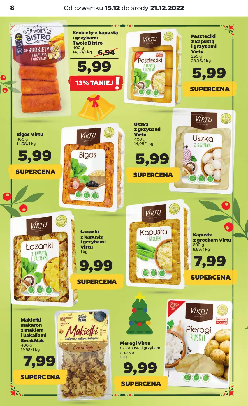 Gazetka promocyjna Netto - Artykuły spożywcze - ważna 15.12 do 21.12.2022 - strona 8 - produkty: Bigos, Groch, Kapustą, Kiełki, Krokiety, Makaron, Pierogi, Virtu