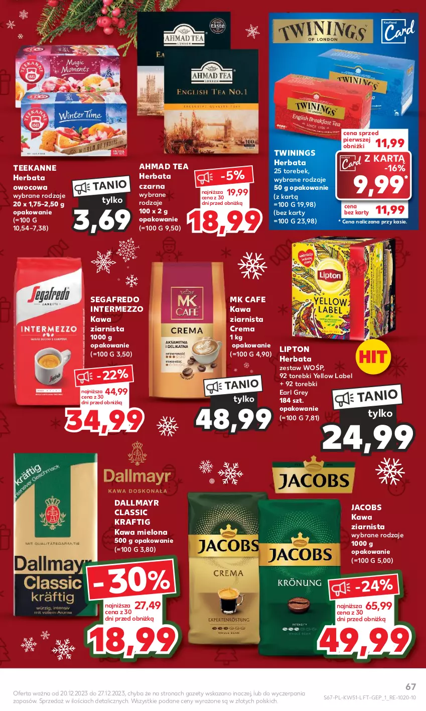 Gazetka promocyjna Kaufland - Gazetka tygodnia - ważna 20.12 do 27.12.2023 - strona 67 - produkty: Dallmayr, Earl Grey, Herbata, Herbata czarna, Herbata owocowa, Jacobs, Kawa, Kawa mielona, Kawa ziarnista, Lipton, Segafredo, Teekanne