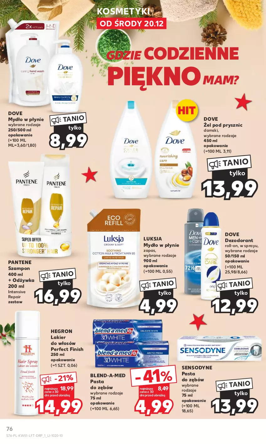 Gazetka promocyjna Kaufland - Gazetka tygodnia - ważna 20.12 do 27.12.2023 - strona 76 - produkty: Blend-a-Med, Dezodorant, Dove, Finish, Hegron, Lakier, Lakier do włosów, Luksja, Mydło, Mydło w płynie, Odżywka, Pantene, Pasta do zębów, Sensodyne, Szampon