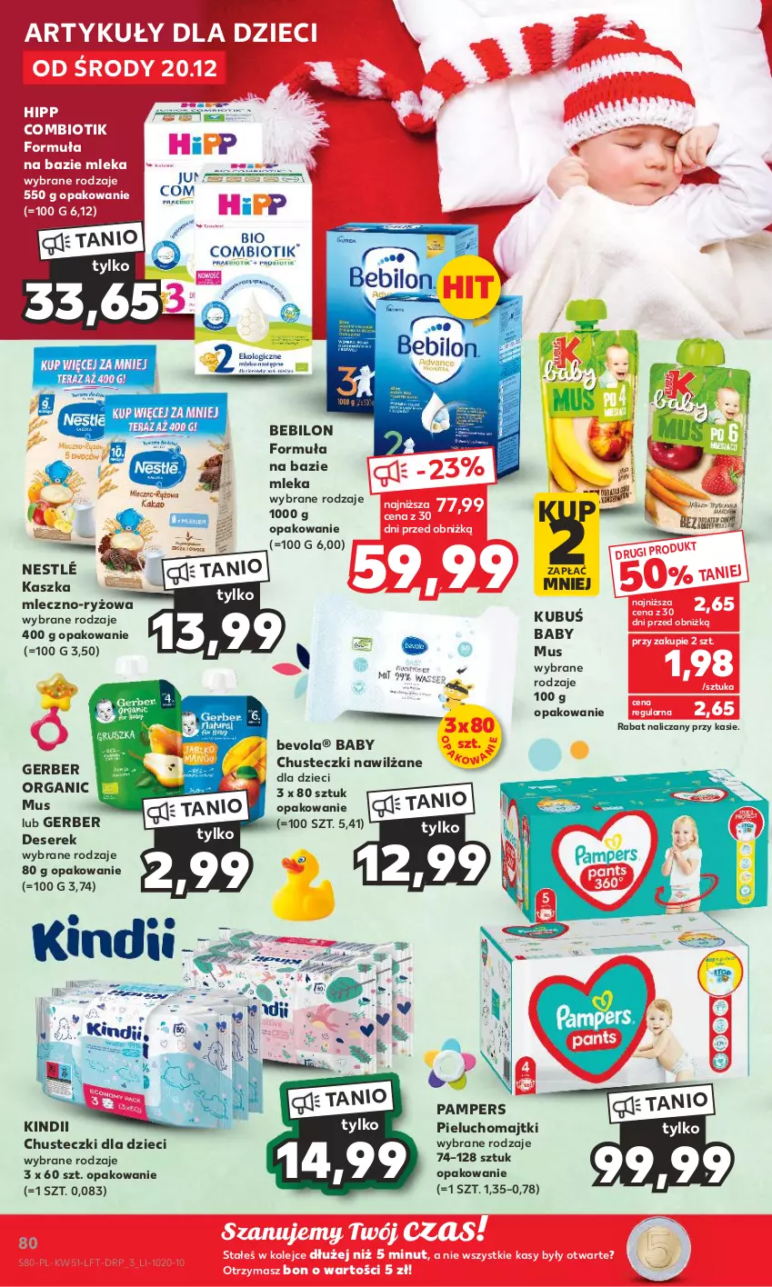 Gazetka promocyjna Kaufland - Gazetka tygodnia - ważna 20.12 do 27.12.2023 - strona 80 - produkty: BEBILON, Chusteczki, Deser, Dzieci, Gerber, HiPP, Kindii, Kubuś, Majtki, Mus, Nestlé, Olej, Pampers, Pieluchomajtki, Ryż, Ser, Serek