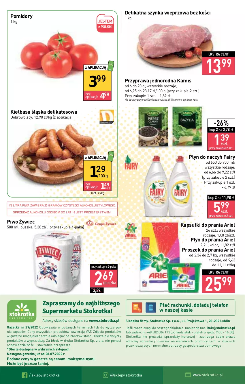 Gazetka promocyjna Stokrotka - Supermarket - ważna 21.07 do 27.07.2022 - strona 20 - produkty: Ariel, Fa, Fairy, Gra, Kamis, Kapsułki do prania, Kiełbasa, Kiełbasa śląska, O nas, Piwa, Piwo, Płyn do prania, Pomidory, Proszek do prania, Szynka, Szynka wieprzowa, Telefon, Wagi