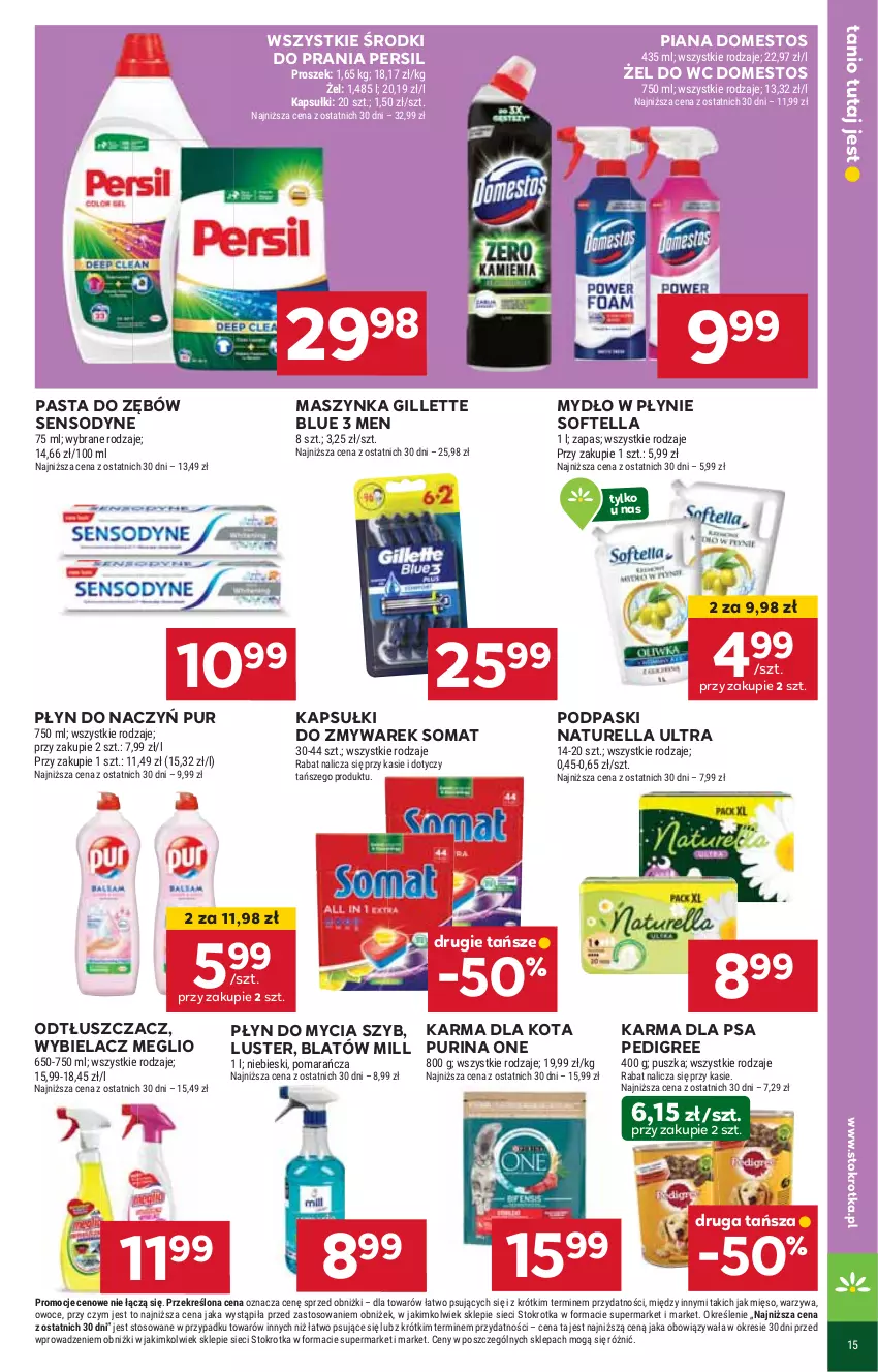 Gazetka promocyjna Stokrotka - Market - ważna 23.01 do 29.01.2025 - strona 15 - produkty: Domestos, Gillette, HP, Maszynka, Mydło, Mydło w płynie, Naturell, Naturella, Odtłuszczacz, Pasta do zębów, Pedigree, Persil, Płyn do mycia, Podpaski, Pur, Purina, Sensodyne, Somat, Szynka