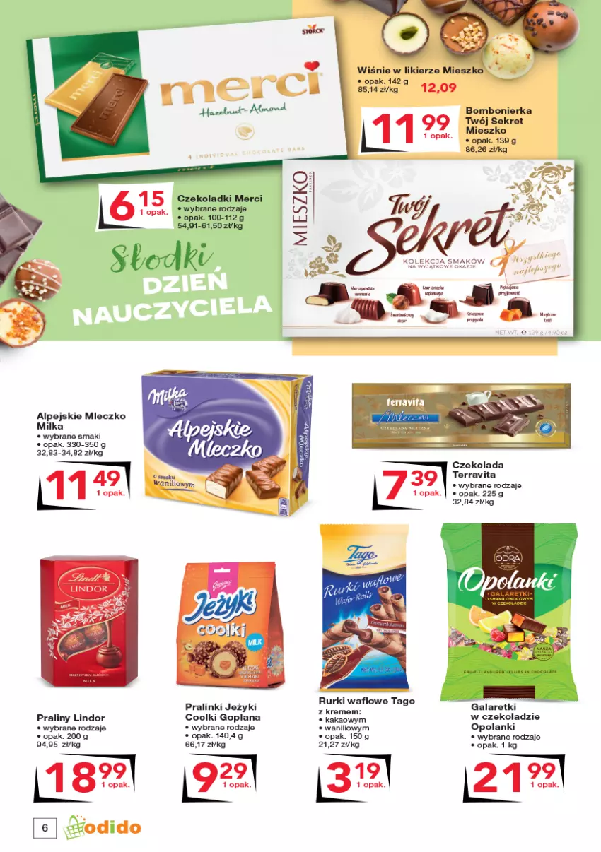 Gazetka promocyjna Odido - Gazetka - ważna 07.10 do 20.10.2022 - strona 6 - produkty: Czekolada, Gala, Galaretki, Goplana, Jeżyki, Kakao, Kret, LANA, Lanki, Likier, Lindor, Merci, Mleczko, Por, Praliny, Rurki, Tago, Top