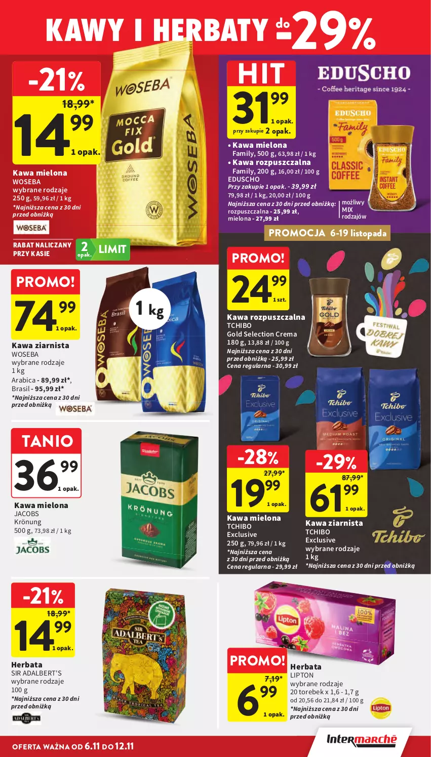 Gazetka promocyjna Intermarche - Gazetka Intermarche - ważna 06.11 do 12.11.2025 - strona 25 - produkty: BIC, Fa, Herbata, Jacobs, Jacobs Krönung, Kawa, Kawa mielona, Kawa rozpuszczalna, Kawa ziarnista, Lipton, Tchibo, Top, Woseba