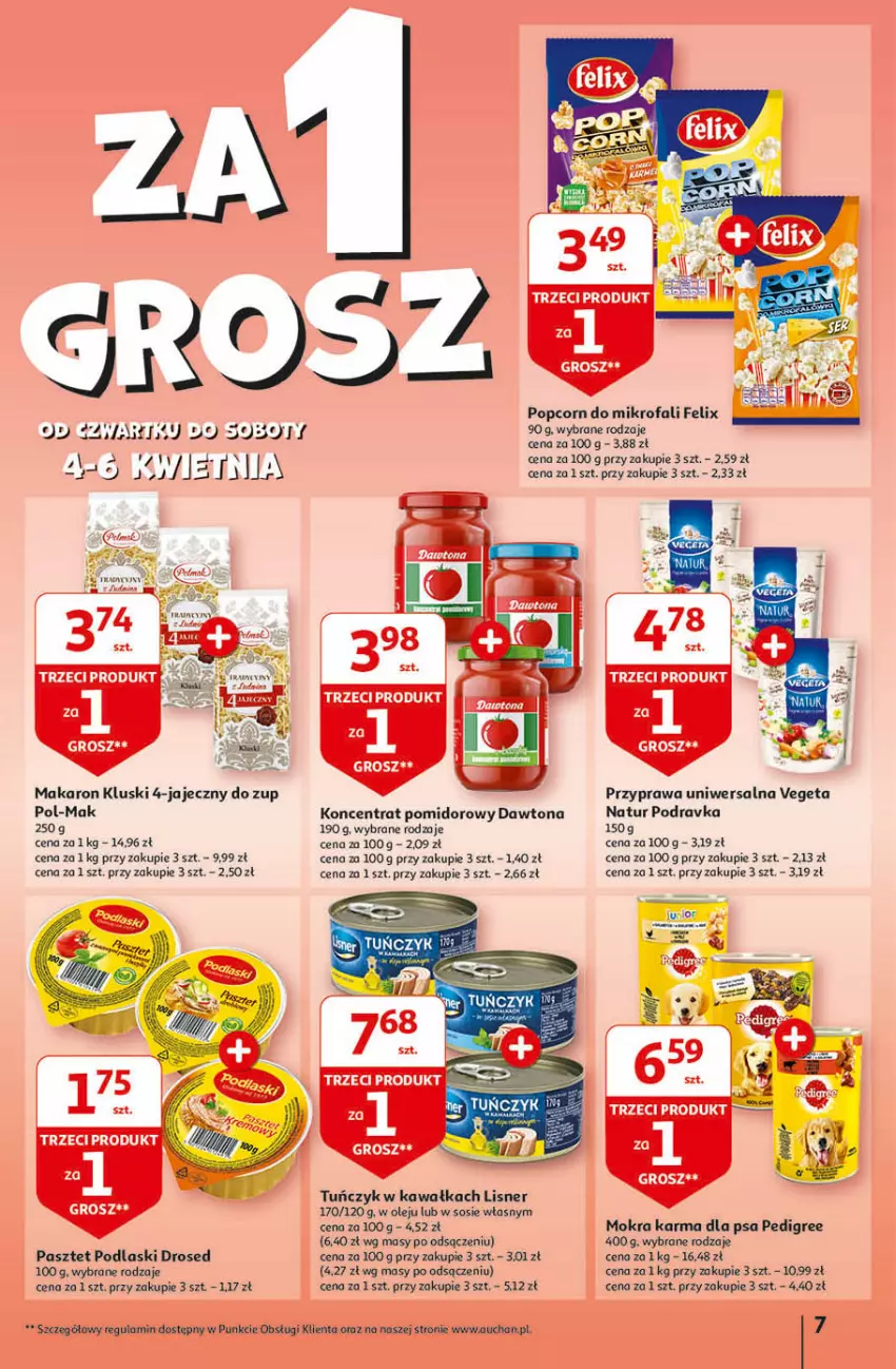 Gazetka promocyjna Auchan - Gazetka Przygotuj ogród na wiosnę! Hipermarket Auchan - ważna 04.04 do 10.04.2024 - strona 7 - produkty: Dawtona, Fa, Felix, Kawa, Koncentrat pomidorowy, Lisner, Makaron, Mokra karma, Olej, Pasztet, Pedigree, Podlaski, Podravka, Popcorn, Przyprawa uniwersalna, Sos, Tuńczyk, Vegeta, Vegeta Natur